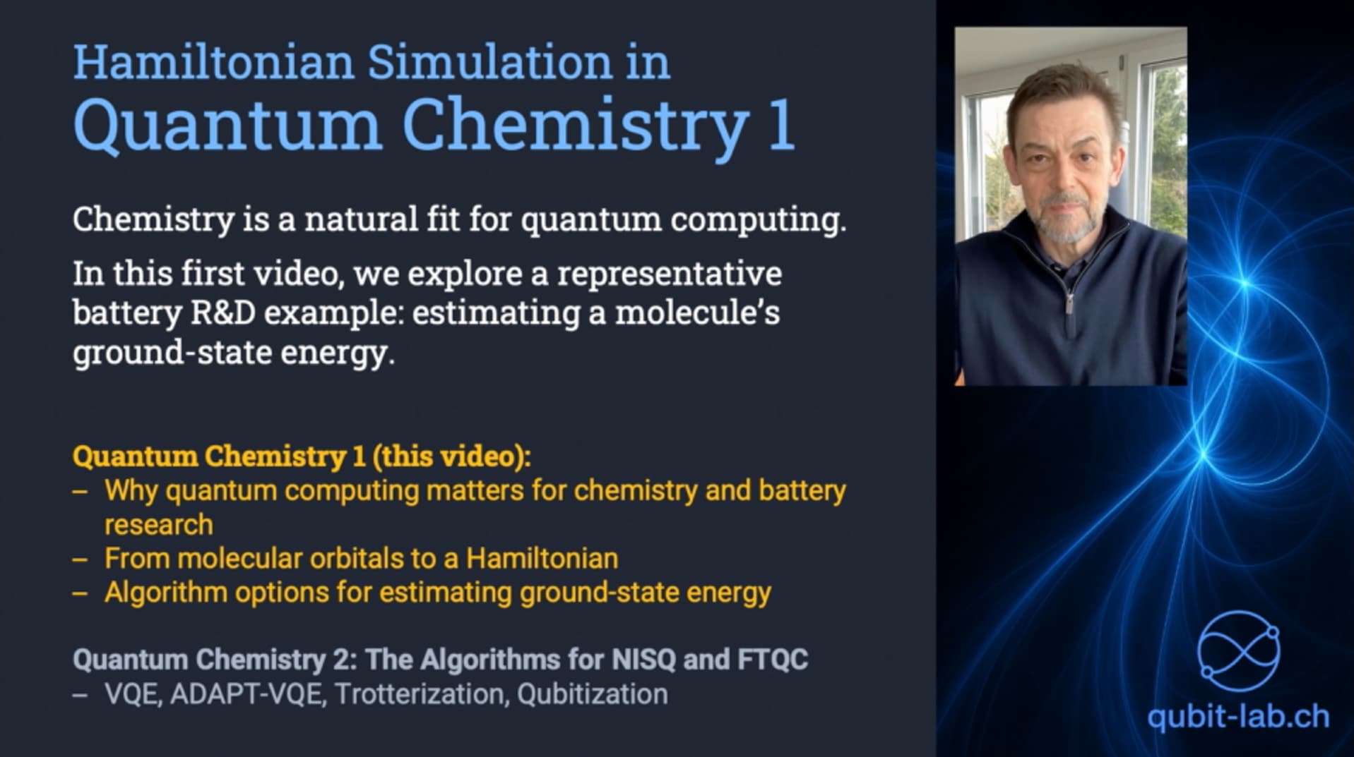 Quantum Chemistry 1: Hamiltonian Simulation